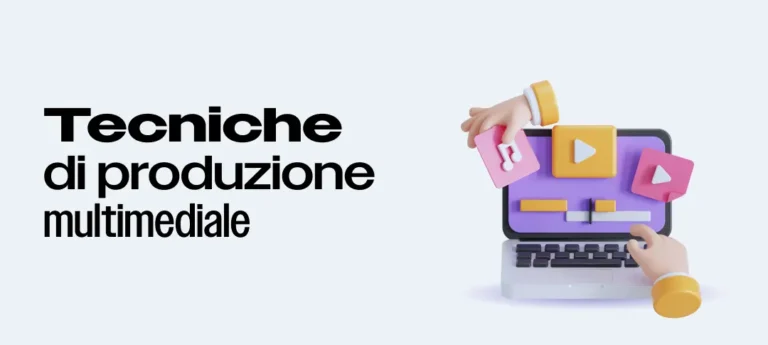 Scritta nera su sfondo celeste Tecniche di produzione multimediale accanto a illustrazioni 3D di un computer portatile con icone musica e riproduzione con cui interagiscono due mani